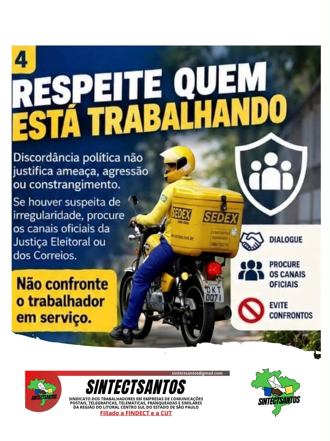 Arte do SintectSantos orientando que discordância política não justifica ameaça, agressão ou constrangimento e que suspeitas devem ser levadas aos canais oficiais da Justiça Eleitoral ou dos Correios, sem confrontar o trabalhador em serviço